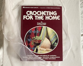 Crocheting For The Home By Margaret Ramsay And Sondra Miller (1977)