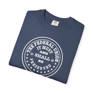 Civil War T-Shirt, Patriotic History Tee, The Federal Union, 1860s Token, Union Army Gift, Numismatist, History Buff Shirt