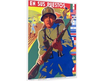 EN SUS PUESTOS | WW2 Mexico Allied Propaganda Poster | 1940s Mariano Martinez Art