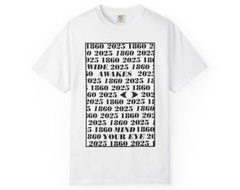 1860 / 2025 | Typography Art T-Shirt | Wide Awakes