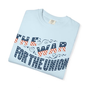 Civil War T-Shirt, Patriotic History Tee, The War for the Union, 1860s Stamp, Union Army Gift, American History, Graphic Tee