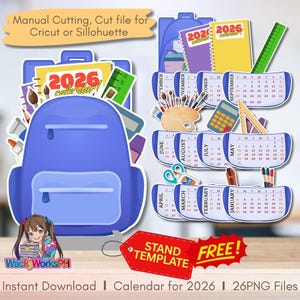 May include: Digital design of a blue backpack with school supplies and a 2026 calendar. Includes a ruler, calculator, paint palette, and pencils. The design is labelled "Manual Cutting, Cut file for Cricut or Sillohuette."