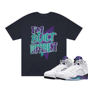 I&#39;m Built Different Jordan 5s Grape, Motivational Shirt, OG Grape, Unisex Classic Tee, Gift for Sneakerheads, Air Jordan Tee, Jordan Shirts