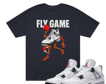 Fly Game T-Shirt, Air Jordan 4 Cement Match, Air Jordan Tee, Sneaker Matching Shirt, Cement 4 Tee, Gift For Sneakerhead
