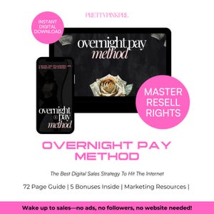 May include: A digital marketing product advertisement with the text "Overnight Pay Method" in pink. The image includes a computer monitor and a smartphone displaying the product's branding. Additional text includes "Instant Digital Download" and "Master Resell Rights."