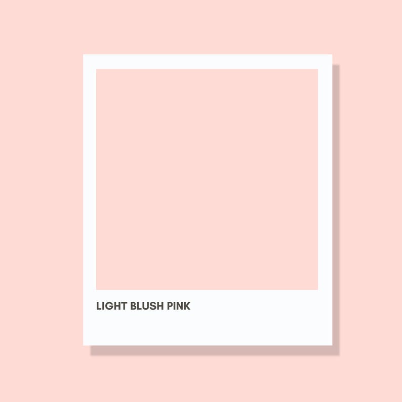May include: A square frame with a white border containing a solid light blush pink color block. The text LIGHT BLUSH PINK is printed in black capital letters at the bottom of the white border area, centered below the pink square color field.