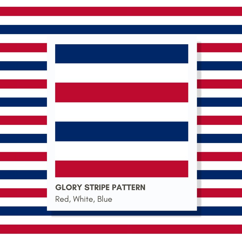 May include: A graphic design featuring a repeating horizontal stripe pattern in red, white, and blue. The central white rectangular area displays the text GLORY STRIPE PATTERN followed by the words Red, White, Blue in a clean, sans-serif font.