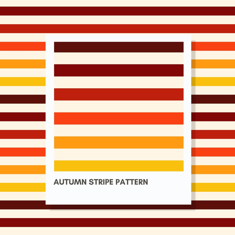 May include: A rectangular graphic print featuring a repeating horizontal stripe pattern in shades of dark brown, deep red, bright orange, golden yellow, and cream. The text AUTUMN STRIPE PATTERN is printed in dark gray at the bottom of the white border.