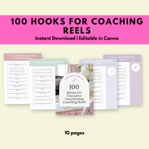 May include: A digital guide titled "100 Hooks for Coaching Reels" with the text "Instant Download | Editable in Canva." The guide includes sections on procrastination, time management, planning, and productivity. The cover reads "Complete Guide to 100 Hooks for Executive Functioning Coaching Reels."