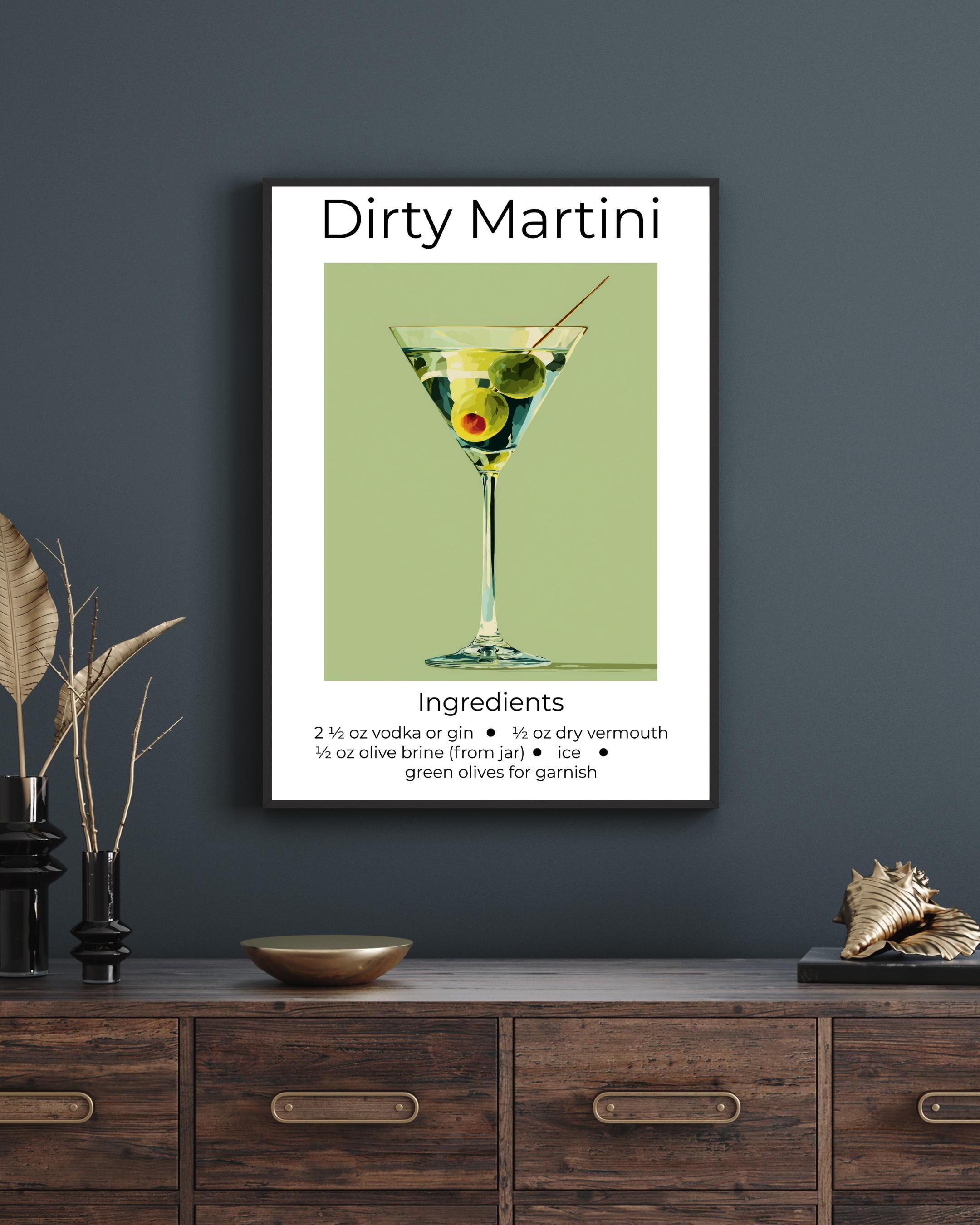 Dirty Martini Recipe Print, Cocktail Decoration Poster, Bar Cart Decor, Kitchen Wall Art, Home Bar Wall Art, Perfect for Entertaining