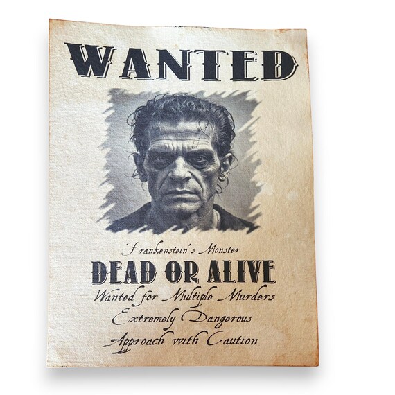 2 X Frankenstein's Monster Aged Printed Wanted Posters Pages