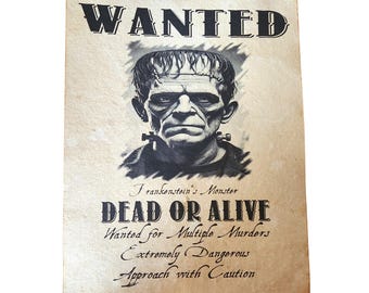 2 X Frankenstein's Monster Aged Printed Wanted Posters Pages