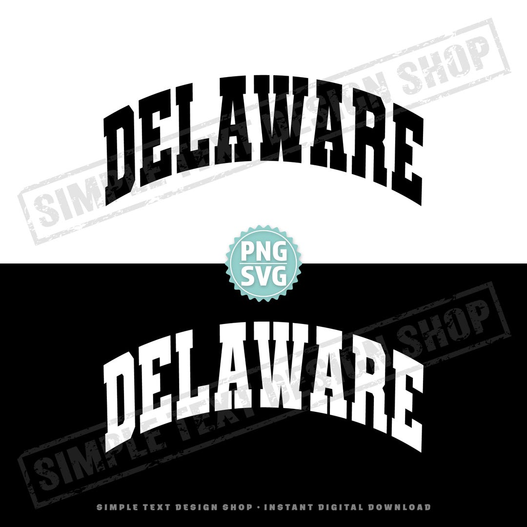 Delaware Text Delaware State Arched Text Design PNG SVG, US States Svg, Varsity Font ...