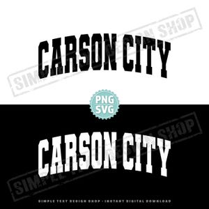Puede incluir: Diseño digital con el texto "CARSON CITY" en una fuente audaz y arqueada. El diseño se presenta en esquemas de color negro sobre blanco y blanco sobre negro, con una insignia "PNG SVG".