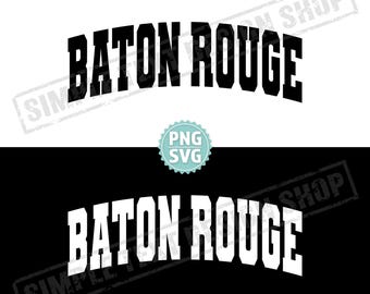 Baton Rouge Louisiana SVG i PNG, tekst Baton Rouge varsity png, ojczyzna USA svg, czcionka uniwersytecka w stylu uniwersyteckim, projekt prostego tekstu w stylu vintage