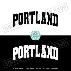 May include: A digital design featuring the word "PORTLAND" in bold, black, arched letters. The design is presented on both a white and black background. A circular "PNG SVG" graphic is in the center.