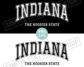 Indiana The Hoosier State PNG SVG Digital Files, Arched Graduate Font Designs, US States Vintage Text Design