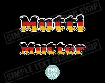 Pliki cyfrowe Mutti Mutter w formacie PNG + SVG z okazji Dnia Matki, prezent dla mamy, patriotyczne wzory flagi Niemiec, natychmiastowe pobranie