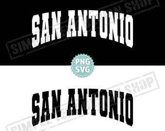 San Antonio PNG SVG Digital Files, Arched Varsity Font Designs, USA Homeland Vintage Simple Text Design