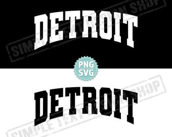 Detroit PNG SVG Digital Files, Arched Varsity Font Designs, USA Homeland Vintage Simple Text Designs