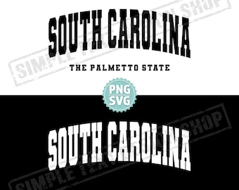 South Carolina The Palmetto State SVG & PNG, Varsity png, Varsity Font designs, America State South Carolina svg, SC text design