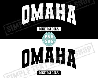 Omaha Nebraska State PNG SVG Digital Files, Arched Varsity Font Designs, USA Homeland Vintage Simple Text Design