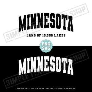 Minnesota Land of 10,000 Lakes SVG & PNG, Varsity png, Varsity Font designs, America State Minnesota svg, Black and White MN text design
