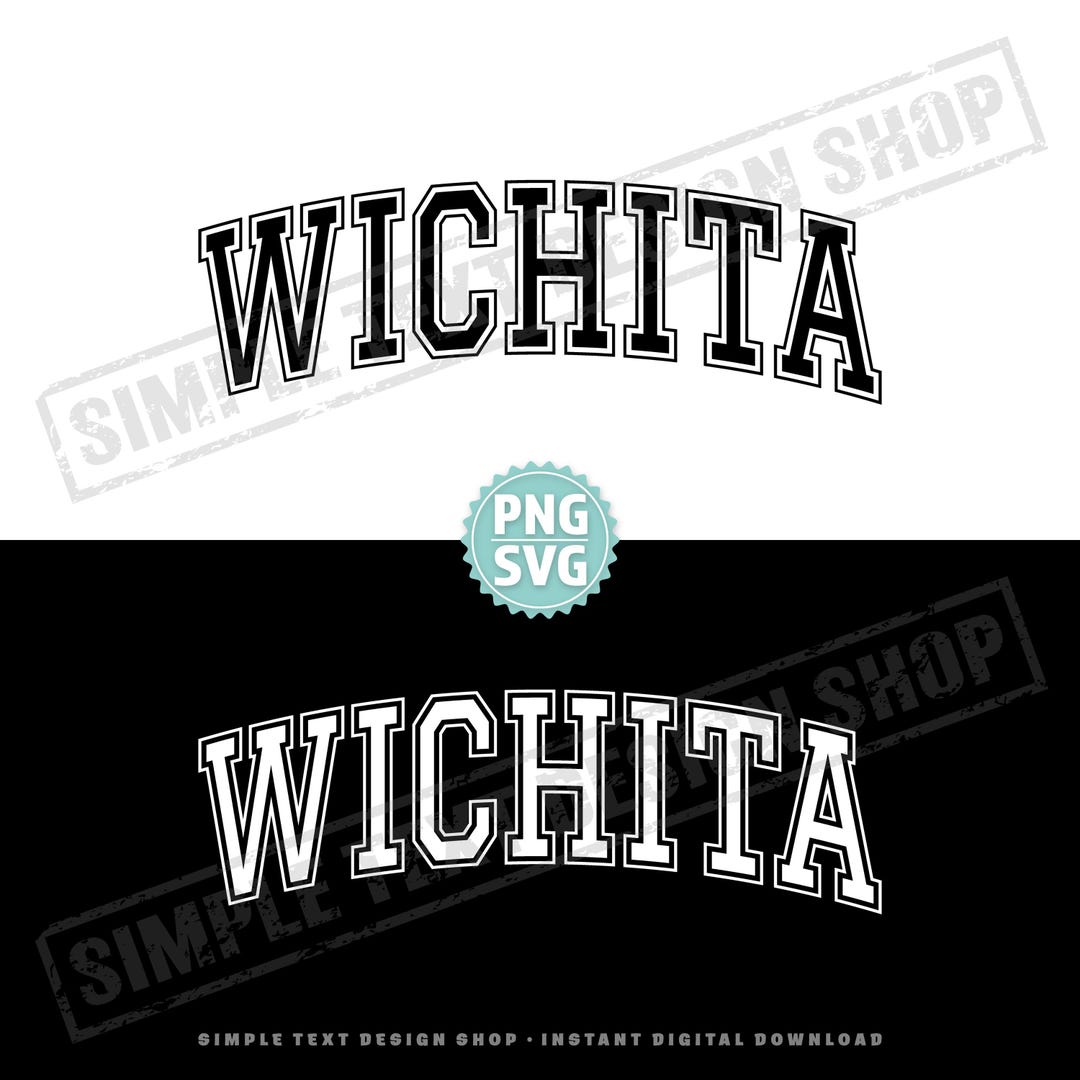 Wichita Svg Wichita Kansas PNG + SVG, Wichita Arched Graduate Text Design Svg ...