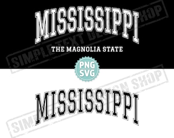 Mississippi The Magnolia State PNG SVG-Digitaldateien, gewölbte graduierte Schriftdesigns, US-Staten Vintage Textdesign