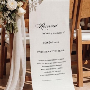 Reserved In Loving Memory Wedding Chair Sign, Personalized Memorial Seat Banner, Father of the Bride Tribute Sign, Wedding Remembrance Decor
