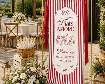 Italian Bridal Shower Welcome Banner, That’s Amore Party Decor, Personalized Bridal Shower Sign, Custom Linen Welcome Banner