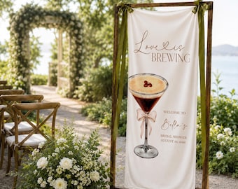 Love Is Brewing Bridal Shower Welcome Sign Banner, Espresso Martini Theme Backdrop, Personalized Canvas Wedding Shower Decor