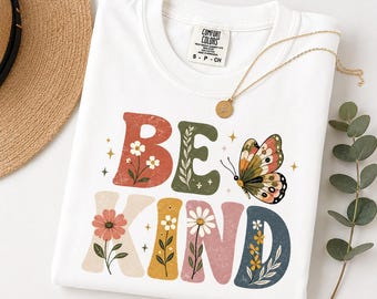 Be Kind Floral Butterfly Shirt, Retro Inspirational Graphic Tee, Comfort Colors Positive Message T-Shirt, Boho Flower Gift