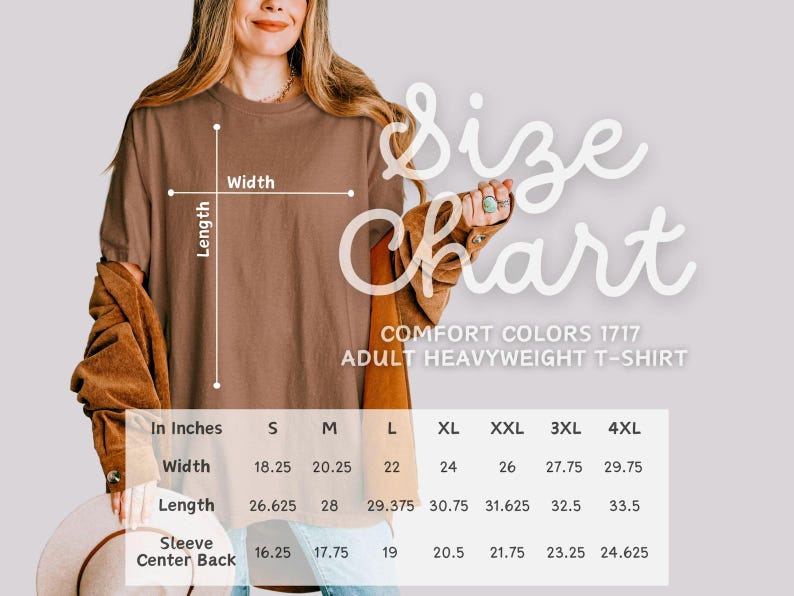 May include: A brown Comfort Colors 1717 adult heavyweight t-shirt displayed with a size chart. The chart lists width, length, and sleeve center back measurements in inches for sizes S through 4XL, with a diagram showing length and width lines.
