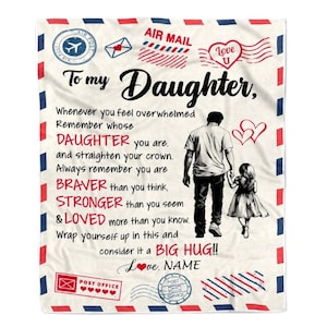 Personalized To My Daughter Blanket, Father Braver Stronger Loved Airmail Daughter, Birthday Blanket, Christmas Throw Blanket