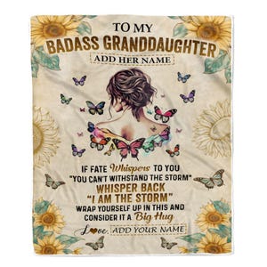 Personalized To My Badass Granddaughter Blanket, I Am The Storm Granddaughter Gifts Birthday Christmas Customized Fleece Throw Blanket