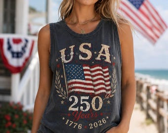 USA 250 Years Anniversary Tank Top, Patriotic America 1776-2026 Shirt, Independence Day Graphic Tank, Vintage USA Flag Top