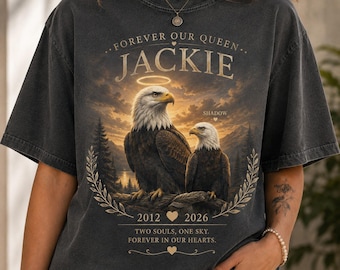 Jackie & Shadow Eagle Shirt, Forever Our Queen Jackie Memorial Tee, Bald Eagle Tribute Comfort Colors Shirt, Eagle Lover Gift
