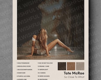 Poster &quot;So Close To What&quot; di Tate McRae - Stampa minimalista con tracklist, decorazione murale musicale, regalo estetico per i fan
