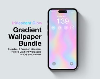 Iridescent Gradient Wallpaper Bundle - 5 HD Holographic Phone Backgrounds for iOS & Android, Aesthetic Pastel Lock Screen Mobile Screensaver