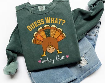 Lustiges Erntedank-Sweatshirt, Guess What Truthahn Hintern Pullover, Herbst Humor Friendsgiving Unisex Rundhalsausschnitt, B505