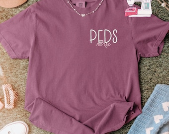 Peds Nurse Embroidered T-shirt, Customized Pediatric Nurse Crewneck, Nursing Top, Pediatric Staff Appreciation Gift, E128
