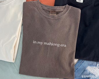 In My Mahjong Era, Board Games T-Shirt, Mahjong Player Gifts, Funny Mahjong T-Shirt, Mahjong Gifts, Mahjong Player Shirt A006