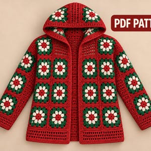 Könnte beinhalten: Eine Kapuzenjacke aus gehäkelten Granny Squares in Rot, Weiß und Grün. Das Kleidungsstück zeigt ein sich wiederholendes Blumenmotiv in jedem Quadrat und enthält ein Textfeld in der oberen rechten Ecke mit der Aufschrift PDF PATTERN in weißen Buchstaben.