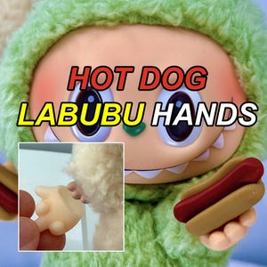 Labubu Hot Dog Hands – Detachable 3D Printed Accessory, Funny Pose Part for Labubu Custom Figure