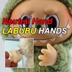 Labubu Neutral Hands – Detachable 3D Printed Accessory, accessories for Labubu Custom Figure