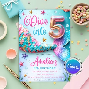 May include: A mermaid-themed birthday invitation with the text "Dive into 5" and "Amelia's 5th Birthday." The design features a mermaid tail, starfish, and a large number 5. The invitation includes event details and a Canva logo.