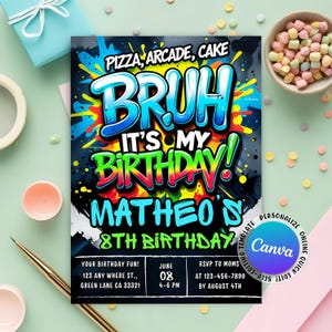 Bruh It&#39;s My Birthday Invitation, Teenager Boys Party, Blue Green Birthday Invite, Bruh Birthday Party invitation for boys Editable Canva