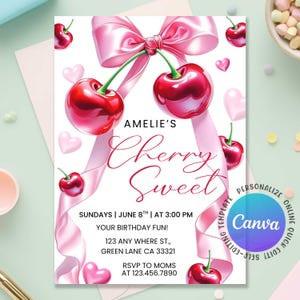 May include: A white invitation card with a pink ribbon and cherries. The text reads "Amelie's Cherry Sweet" with event details. The Canva logo is visible. The design features pink hearts and cherries.