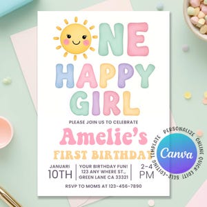 May include: A colourful birthday invitation featuring a smiling sun illustration and the text "ONE HAPPY GIRL". The invitation includes details for "Amelie's FIRST BIRTHDAY", with date and time. The Canva logo is also visible on the invitation.